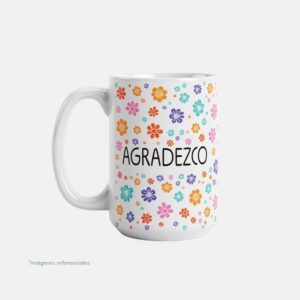 Taza con intención 15 oz AGRADEZCO con frase para completar Hoy agradezco por...