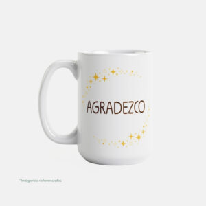 Taza con intención 15 oz AGRADEZCO con frase para completar Hoy celebro...