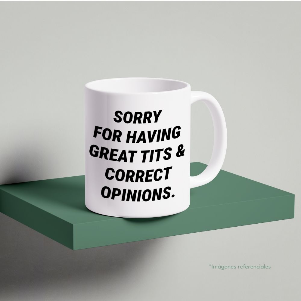 Sorry for having great tits & correct opinions. / Not sorry. - Imagen 3